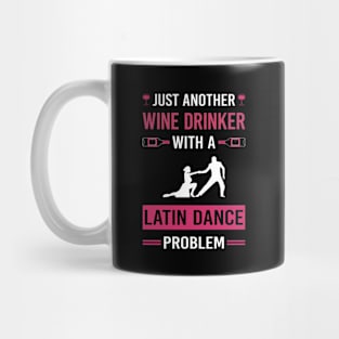 Wine Drinker Latin Dance Dancing Dancer Mug